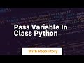 pass variable in class python