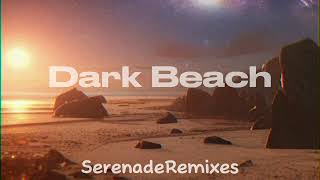Dark Beach - Pastel Ghost (Slowed + Reverb)