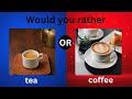 would you rather.. (epi 1)