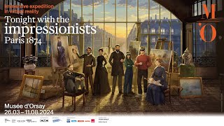 Tonight with the Impressionists, Paris 1874 at the Musée d'Orsay - Trailer