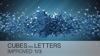 Cinema 4D Tutorial - Cubes Into Letters 1/3 - IMPROVED version