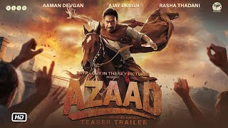 Azaad Trailer Ajay Devgn | Aaman Devgn | Rasha Thadani | Abhishek Kapoor | latest Update