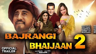 Bajrangi Bhaijaan 2 : Official Trailer | Kareena Kapoor | Salman Khan | Bajrangi Bhaijaan Full Movie