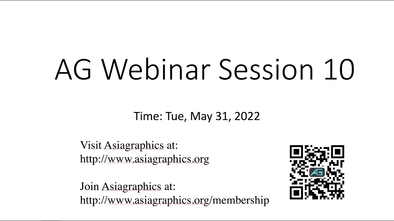 Asiagraphics Webinar Session 10 Youtube