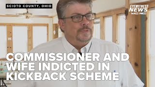 County commissioner, wife among four indicted in alleged kickback scheme