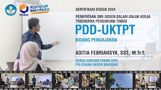 PDD-UKTPT Unsur Pengajaran Sertifikasi Dosen 2024 | ADITIA FEBRIANSYA | Politeknik Negeri Bandung