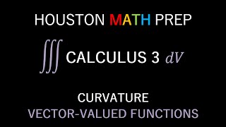 Curvature of a Vector Function (Calculus 3)