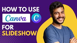 How To Use CANVA For SLIDESHOW   2023 TUTORIAL