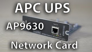 UPS & Downs of installing an APC AP9630 Network Management Card Part 1