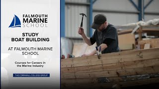 Study Boatbuilding @ Falmouth Marine School