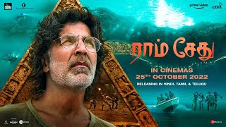 Ram Setu | Official Teaser | Tamil | Akshay Kumar | Only in Theatres 25.10.22