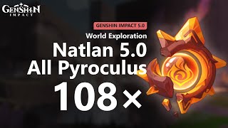 All 108 Pyroculus Location in Natlan 5.0 | Genshin Impact 5.0