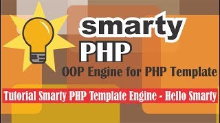 Tutorial Smarty PHP Template Engine - Hello World Smarty