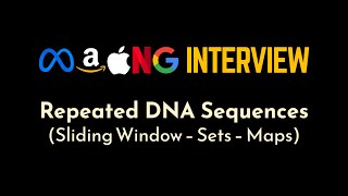 Repeated DNA Sequences Explained | HashMap and Set Approaches | LeetCode 187 | Geekific