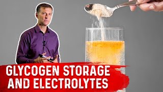 Glycogen Storage \u0026 Electrolytes on Keto \u0026 Intermittent Fasting – Dr. Berg