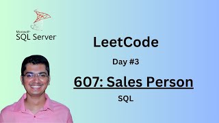 MSSQL Solution for Leet Code Problem 607: Sales Person