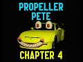 Propeller Pete - Chapter 4 full gameplay