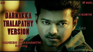 Darnakka Song | Thalapathy Version | Mahesh Prashanth | SAC | 2018