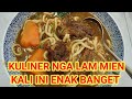 KULINER NGAULAM MIEN KALI INI ENAK BANGET