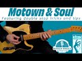 Motown & Soul; Double stops and fancy tricks galore! Muscle Shoals/Stax style guitar solo lesson!