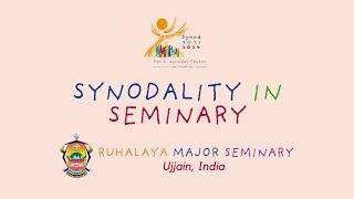 Synodality in Seminary with Ruhalaya Major Seminary | Asian Voices on Synod