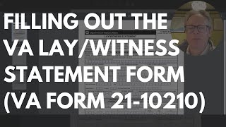 Filling Out VA Lay/Witness Statement Form (VA Form 21-10210)