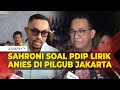 Tanggapan Sahroni soal PDIP Lirik Anies Baswedan di Pilkada Jakarta