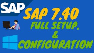 SAP GUI 740 Setup \u0026 Configuration On Windows 10 | 11 | 8 | 7 | 2023