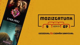 Mozizgatunk podcast - 9. évad 7. rész: Emilia Perez, Jókislány