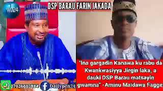 Ina Gargadin Kanawa ku rabu da Kwankwasiyya Jirgin laka, A Dauki DSP Barau matsayin Gwamna