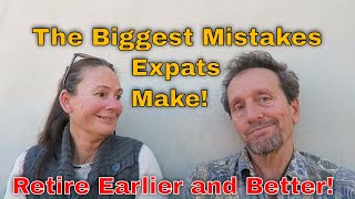 The Biggest Mistakes Expats Make Overseas and How to Avoid Them!