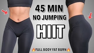 45 MIN LOW IMPACT HIIT WORKOUT 🔥 - Full Body, No Equipment, No Jumping | Apartment Friendly HIIT