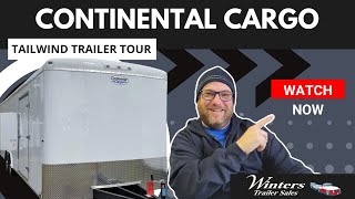 Continental Cargo Tailwind Enclosed Trailer Walk Through