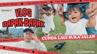 SAMA BAPAK NYA GAK MAU KETAWA - HARI KE 2 LIBURAN SATU BULAN