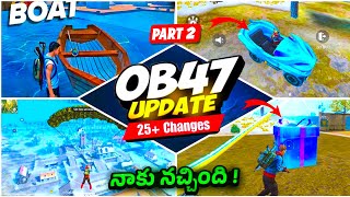 🤯OB47 Update Top-15 Shoking😱Changes || OB47 Hidden Changes❤️ | FreeFire Ob47 All Changes 💥| Part_2