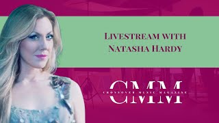 Crossover Music Magazine Livestream with Natasha Hardy