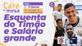 Esquenta do Corinthians pra estreia na Libertadores l Escalação l Salário de Pedro e Mercado da Bola
