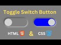 create SIMPLE Toggle Switch Button Using HTML and CSS – No Javascript