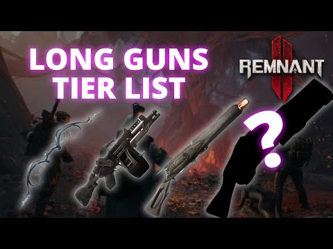 Ranking All 26 Long Guns in Remnant 2 [Tier List]