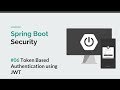 [Spring Boot Security] #06 JWT Authentication