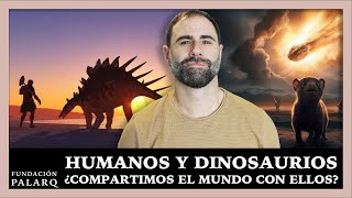 ¿Humanos y dinosaurios convivieron? Desmontando mitos