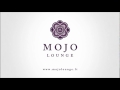 Mojo Lounge || Just A Little Bit (remix)