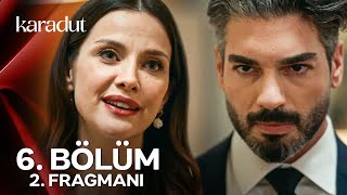 Karadut 6. Bölüm 2. Fragmanı | Sen Benim İnandığım En Güzel Yalandın...