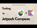 Testing in Compose | Jetpack Compose | Writing tests in Jetpack Compose @aseemwangoo#testing #kotlin