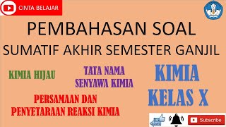 PEMBAHASAN SOAL SUMATIF AKHIR SEMESTER GANJIL KIMIA KELAS X