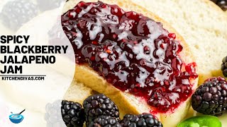 Spicy Blackberry Jalapeno Jam: The Perfect Sweet And Heat Combo