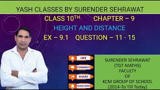 10TH, CH -  9, EX  - 9.1, Q - 11- 15 , PART- 3 #yashclassesbysurendersehrawat