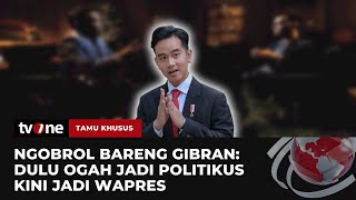 [FULL] Ngobrol Bareng Gibran: Dulu Ogah Jadi Politikus Kini Jadi Wapres | Tamu Khusus tvOne