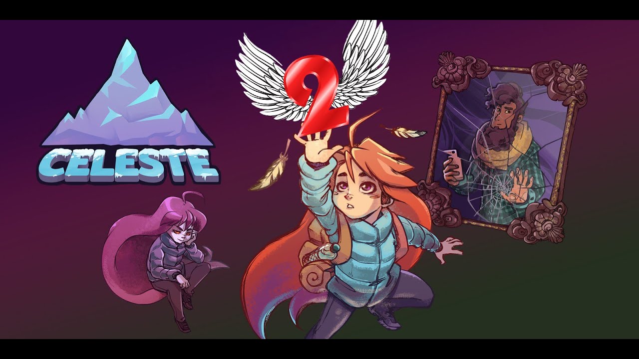 Celeste Part 2 Youtube