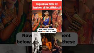 Who were the daughters of Shivaji Maharaj #shivaji_maharaj_family #shivaji_maharaj_daughter #maratha